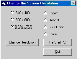 Change Screen Resolution and Shut Down Windows.